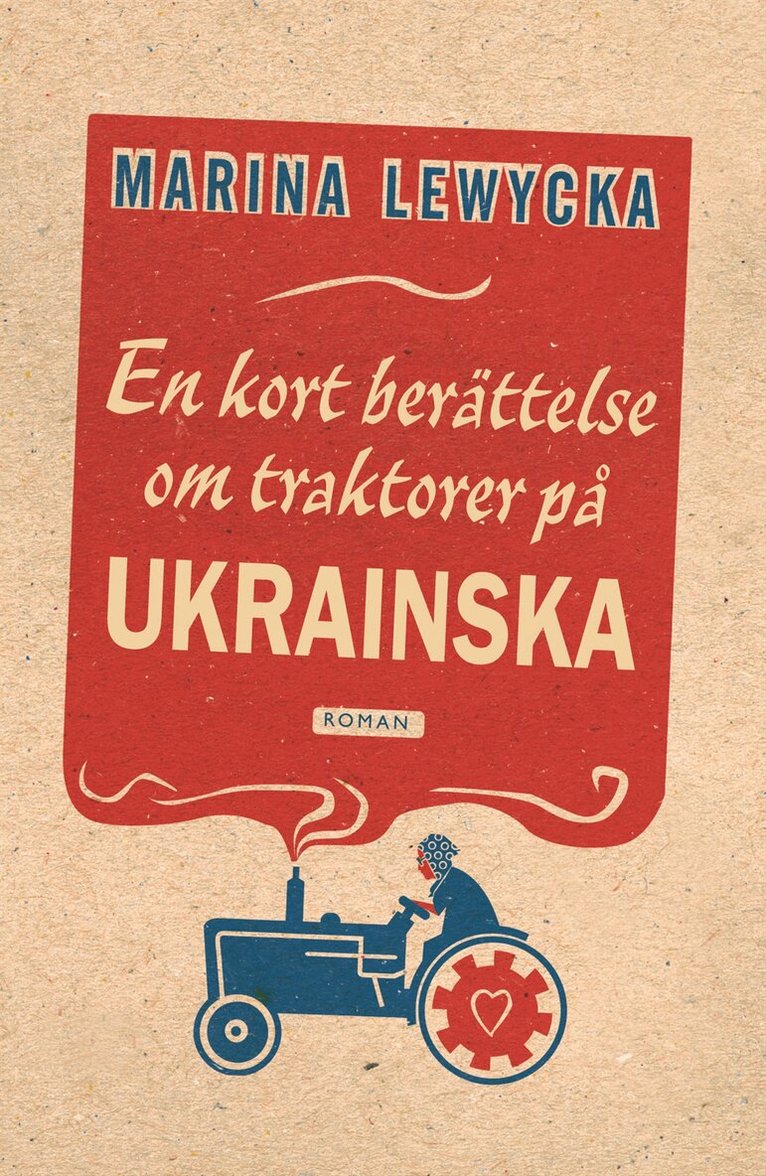 Marina Lewycka - En kort berättelse om traktorer på ukrainska, Pocket