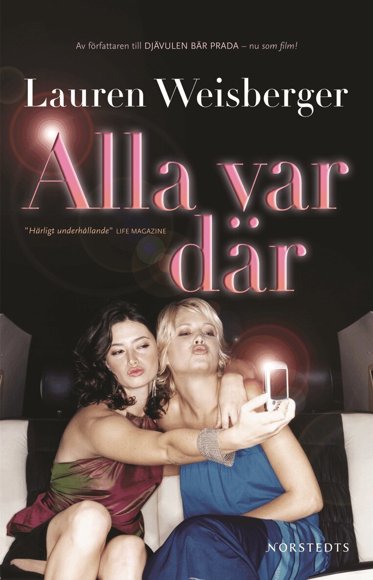 Lauren Weisberger - Alla var där, Storpocket