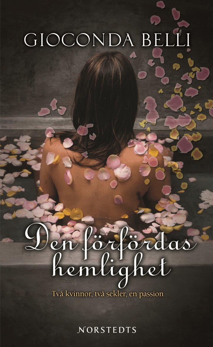 Gioconda Belli - Den förfördas hemlighet : Två kvinnor, två sekel, en passion, Pocket