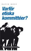 Varfr etiska kommitter?