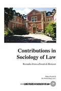 Contributions in sociology of law : remarks from a Swedish horizon