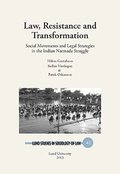 Law, resistance and transformation : social movements and legal strategies in the Indian Narmada struggle