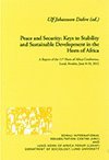 Peace and Security: Keys to Stability and Sustainable Development in the Horn of Africa