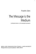 The Message is the Medium