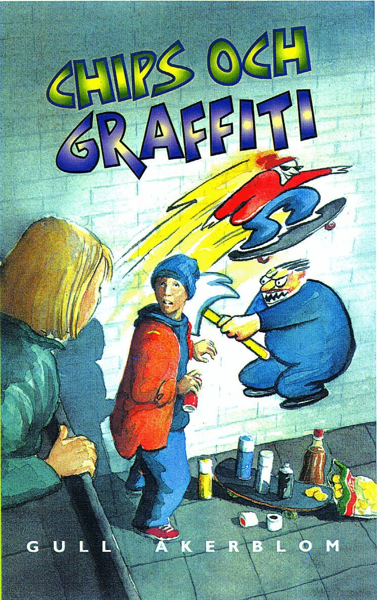 Gull Åkerblom - Chips och graffiti, Inbunden