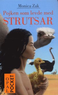 e-Bok Pojken som levde med strutsar <br />                        Pocket