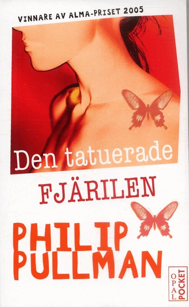 Philip Pullman - Den tatuerade fjärilen, Pocket