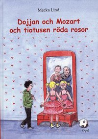 e-Bok Dojjan och Mozart och tiotusen röda rosor