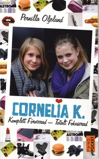 e-Bok Cornelia K.  komplett förvirrad   totalt fokuserad <br />                        Pocket