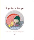 Lycke och Lage. Ibland r det bra att det r vtt