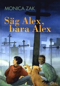 e-Bok Säg Alex, bara Alex