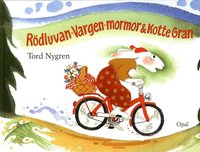 e-Bok Rödluvan, Vargen, mormor och Kotte Gran