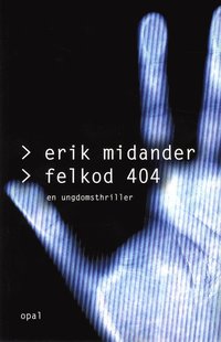 e-Bok Felkod 404  en ungdomsthriller