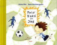 e-Bok Pelé, Kaká och jag