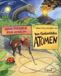 e-Bok Albert Mus berättar om den fantastiska atomen