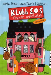 e-Bok Klubb S.O.S. öppnar snigelhotell