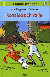 e-Bok Fotbollsvänner. Ronaldo och Valle