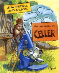 e-Bok Albert Mus berättar om celler