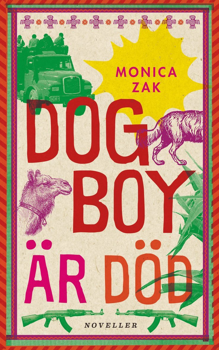 Monica Zak - Dogboy är död : noveller, E-bok