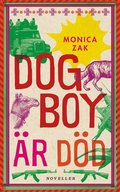 Dogboy är död : noveller