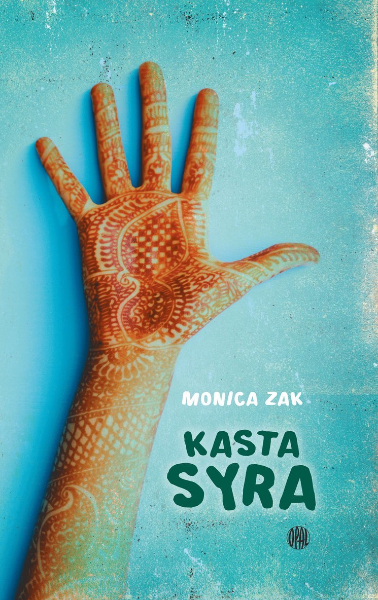 Monica Zak - Kasta syra, E-bok
