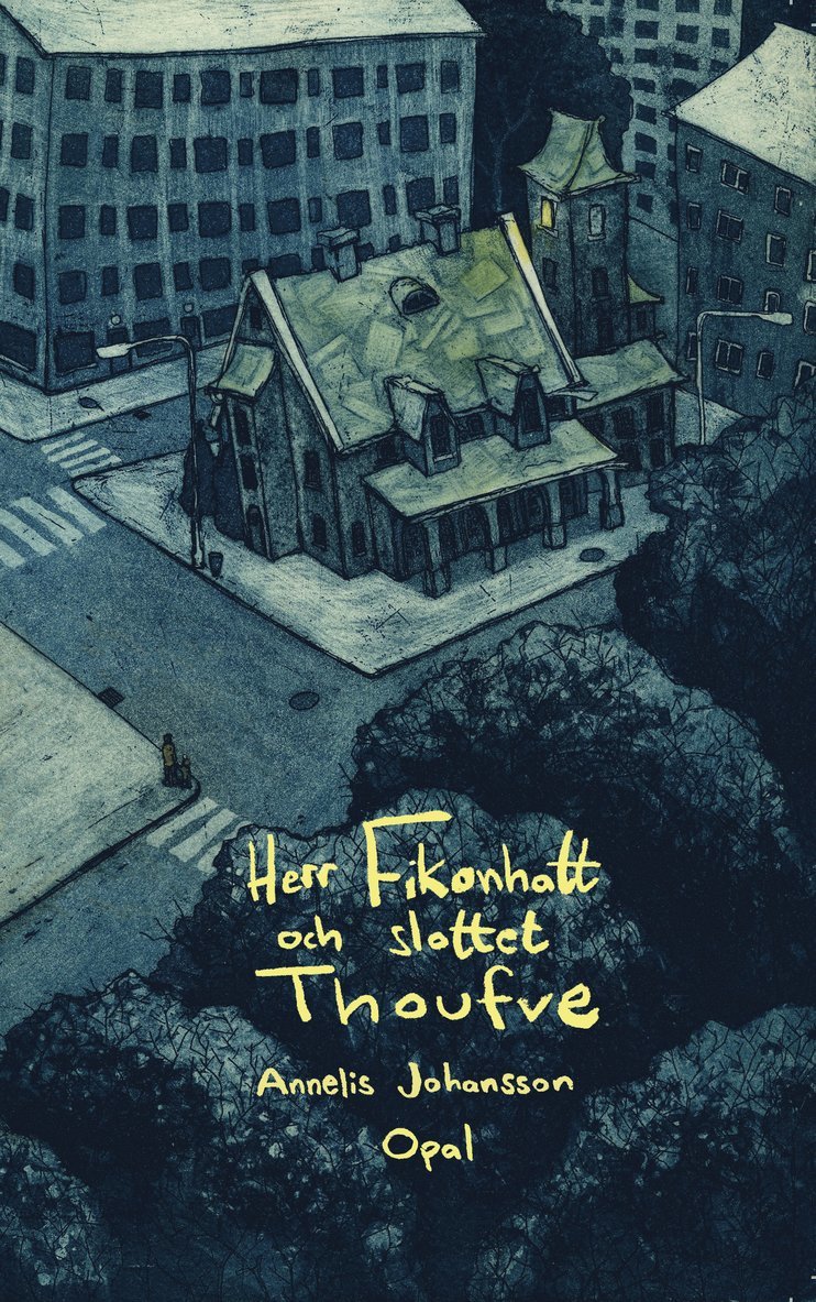 Annelis Johansson - Herr Fikonhatt och slottet Thoufve, E-bok