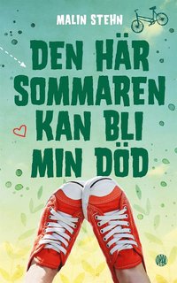 e-Bok Den här sommaren kan bli min död <br />                        E bok