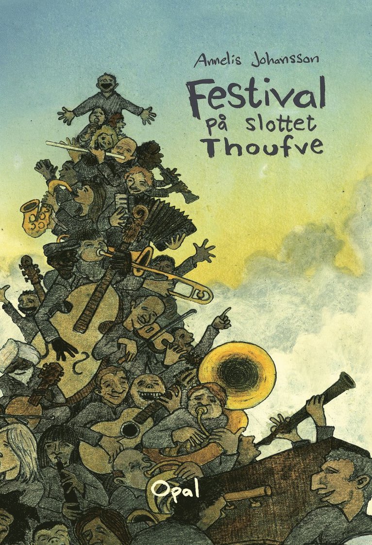 Annelis Johansson - Festival på slottet Thoufve, E-bok
