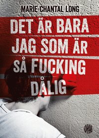 e-Bok Det är bara jag som är så fucking dålig