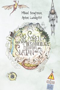 e-Bok Sir Sören och den besynnerliga historien om Slatan med S