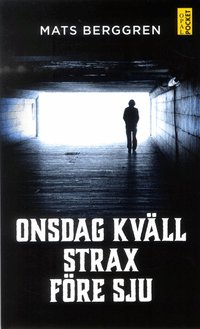 Onsdag kv�ll strax f�re sju