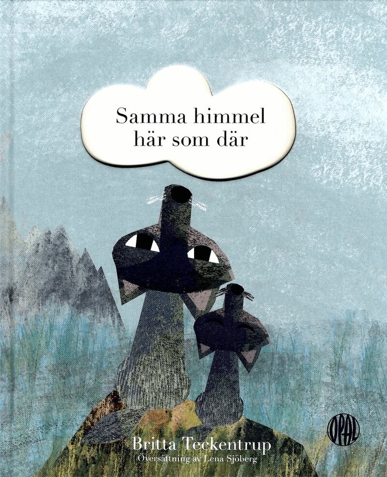 Britta Teckentrup - Samma himmel här som där, Inbunden