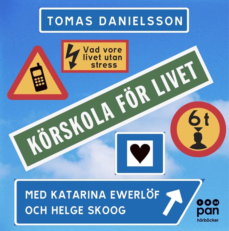 Thomas Danielsson - Körskola för livet : vad vore livet utan stress, CD-bok