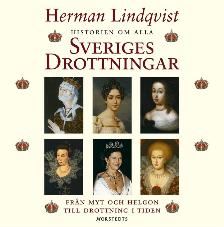Herman Lindqvist - Historien om alla Sveriges drottningar : från myt och helgon till drottning i tiden, CD-bok