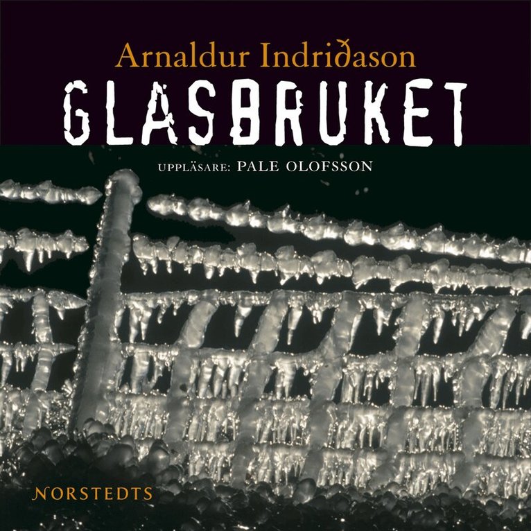 Arnaldur Indridason - Glasbruket, CD-bok