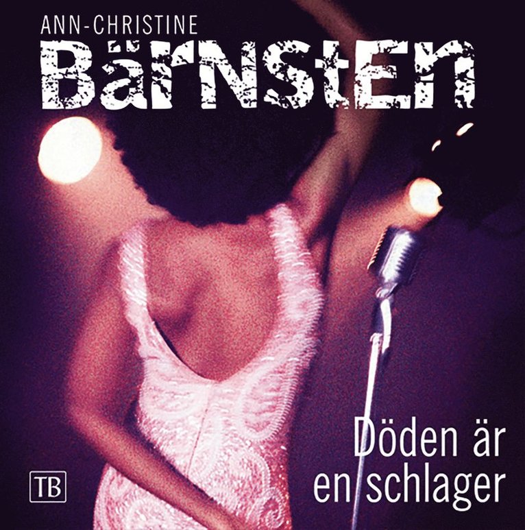 Ann-Christine Bärnsten - Döden är en schlager, Ljudbok