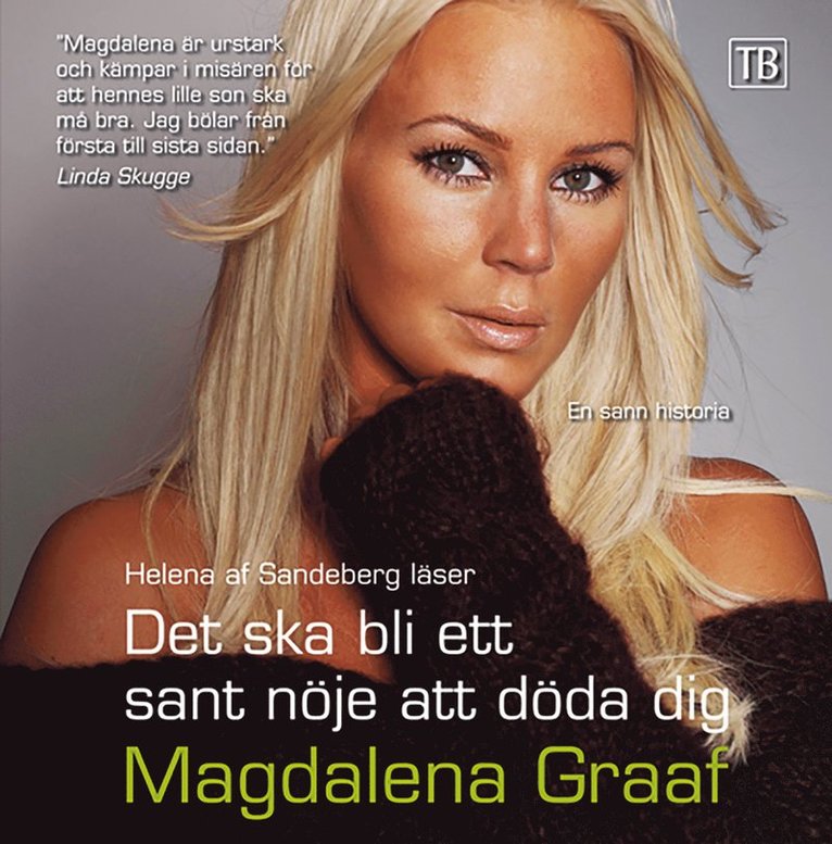Magdalena Graaf - Det ska bli ett sant nöje att döda dig, Ljudbok