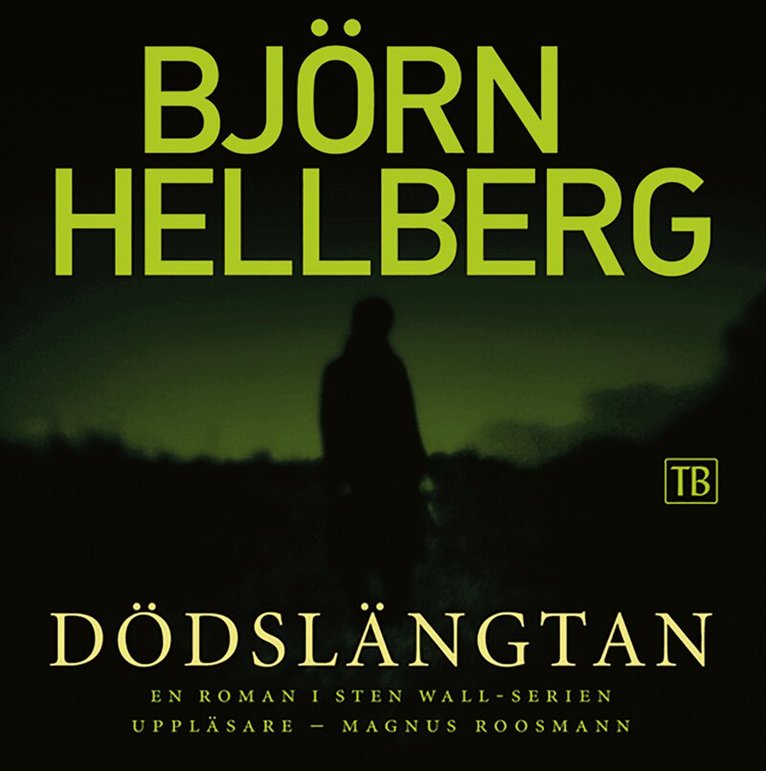 Björn Hellberg - Dödslängtan, Ljudbok