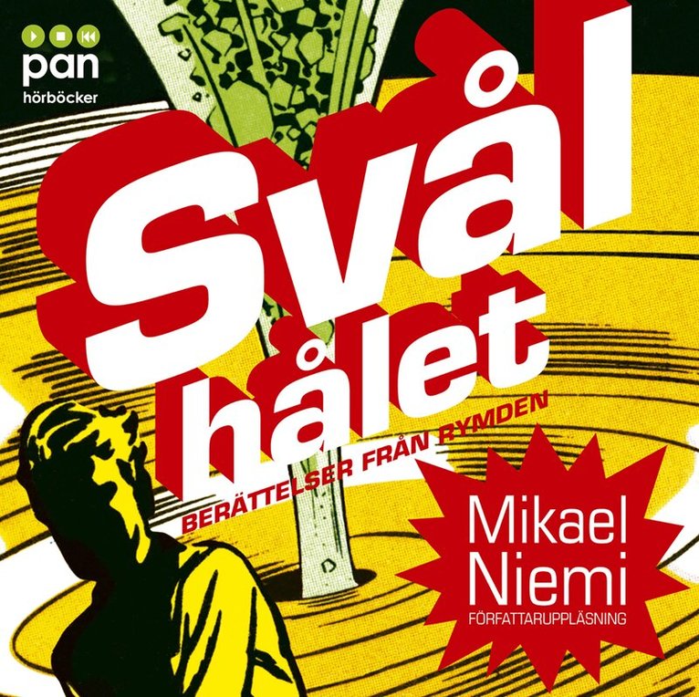 Mikael Niemi - Svålhålet, Ljudbok