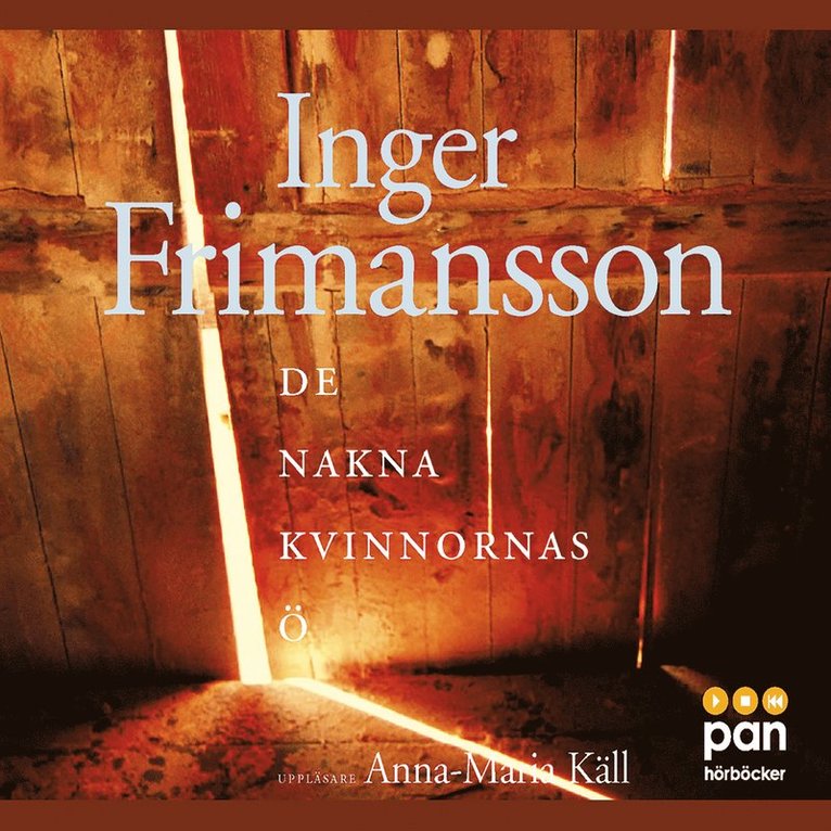 Inger Frimansson - De nakna kvinnornas ö, Ljudbok