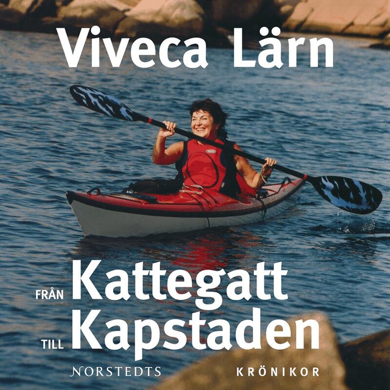 Viveca Lärn - Från Kattegatt till Kapstaden, Ljudbok