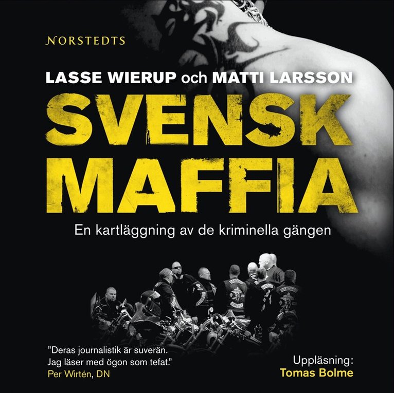Lasse Wierup, Matti Larsson - Svensk maffia: en kartläggning av de kriminella gängen, CD-bok
