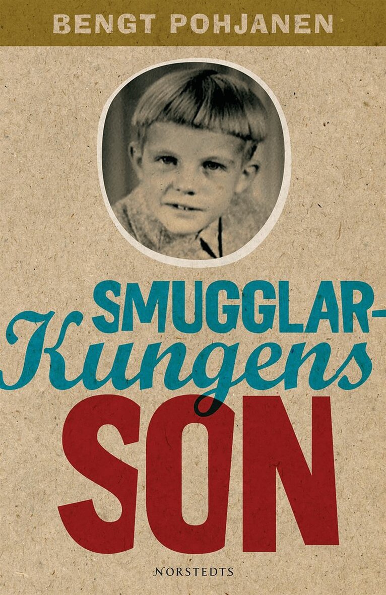 Bengt Pohjanen - Smugglarkungens son, Ljudbok