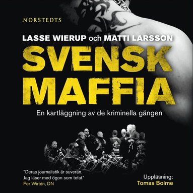 Lasse Wierup, Matti Larsson - Svensk maffia, Ljudbok