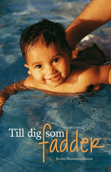 Kerstin Hesslefors Persson - Till dig som fadder, Häftad