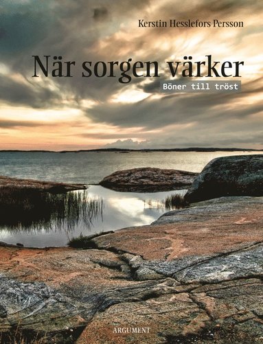 Kerstin Hesslefors Persson - När sorgen värker, Häftad