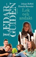 Ledarguiden : lek och andakt