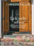 Lek och allvar : 30 texter med inspiration frn Britt G. Hallqvists bner och psalmer