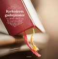 Kyrkorets gudstjnster 2016-2017 : en inspirationsbok