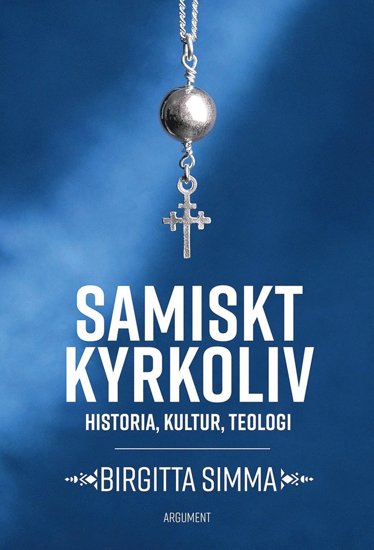 Birgitta Simma - Samiskt kyrkoliv, Inbunden